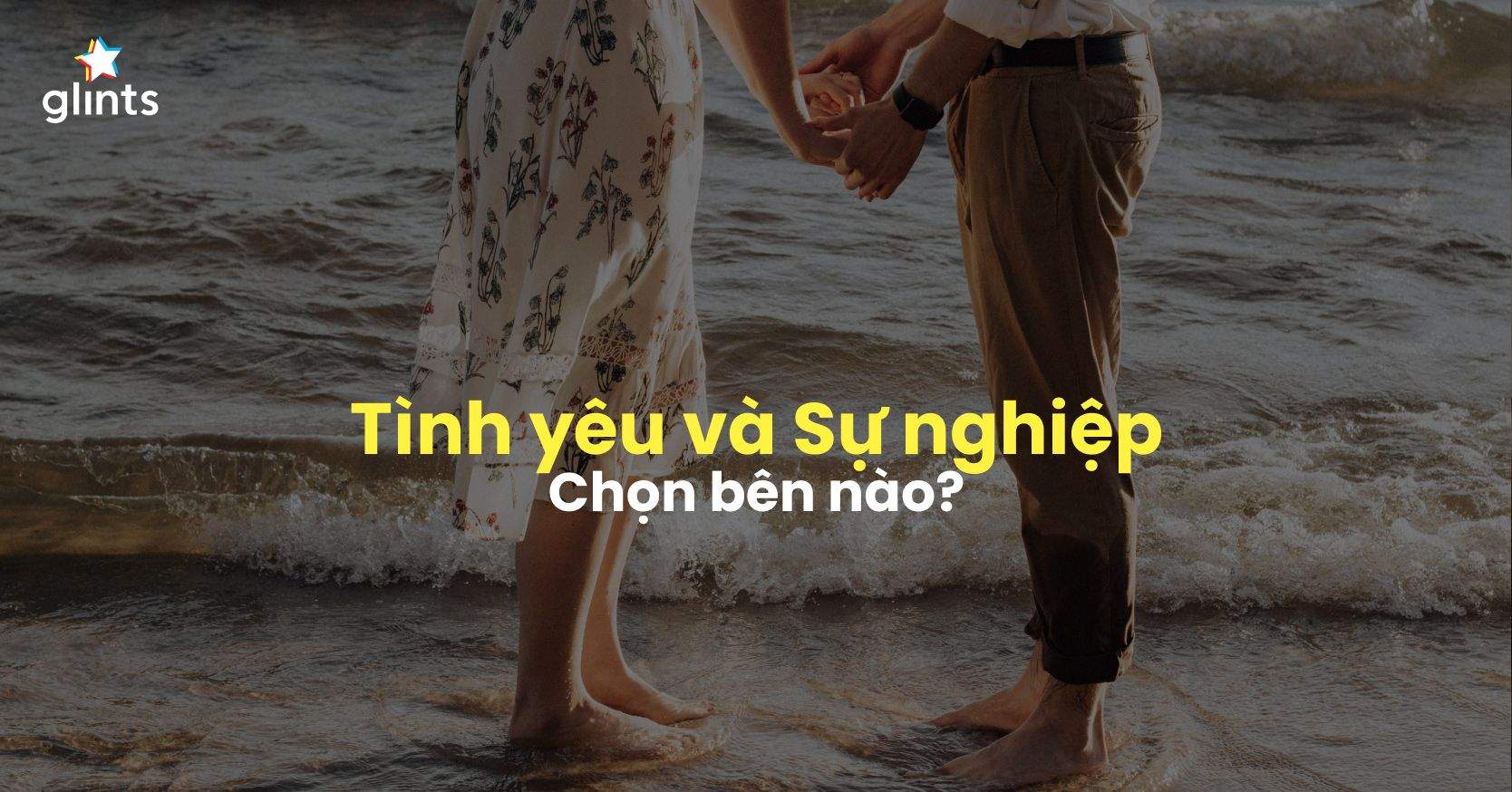 10 Điều Bạn Nên Biết Trước Khi Lựa Chọn Giữa Tình Yêu Và Sự Nghiệp