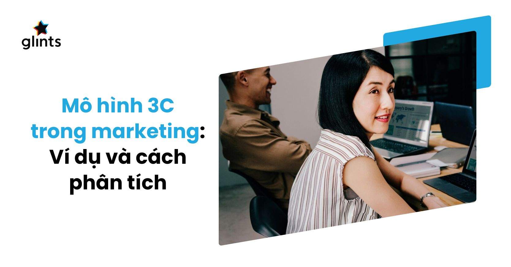 3C Là Gì? Phân Tích Mô Hình 3C Trong Doanh Nghiệp