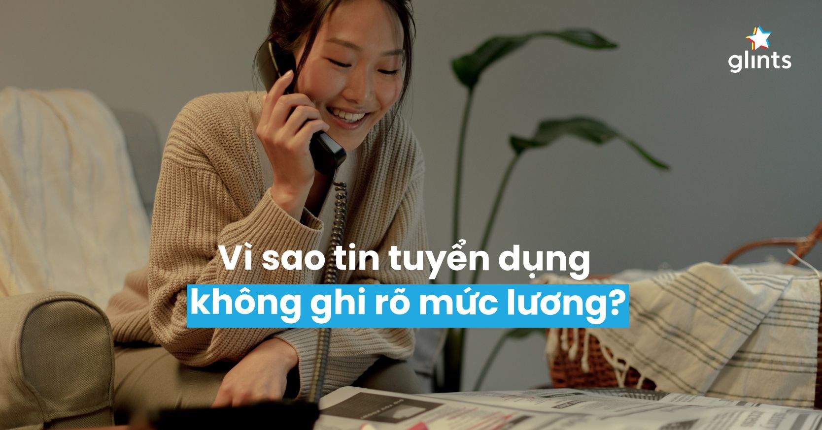 5 Lý Do Tại Sao Tin Tuyển Dụng Không Liệt Kê Mức Lương Và Những Gì Bạn Nên Làm