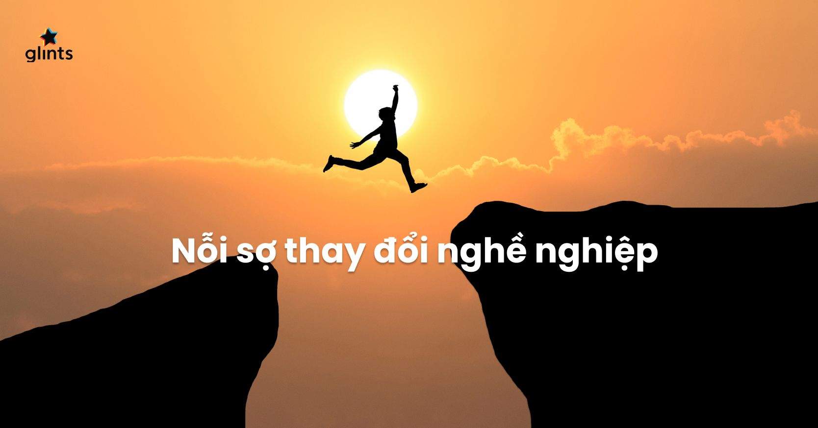 5 Nỗi Sợ Thay Đổi Nghề Nghiệp Phổ Biến Và Cách Để Vượt Qua