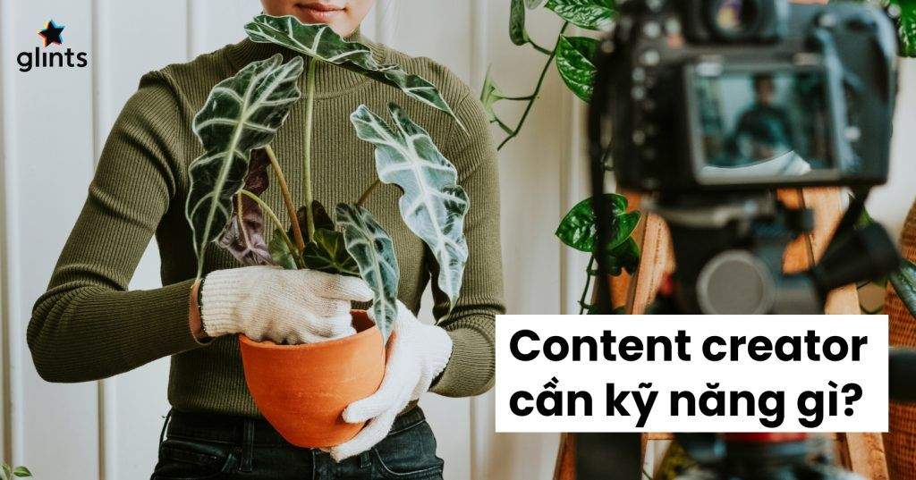 9 Kỹ Năng Quan Trọng Để Trở Thành Một Content Creator Thành Công 2 9 ky nang quan trong de tro thanh mot content creator thanh cong 65c8acfb33dcb