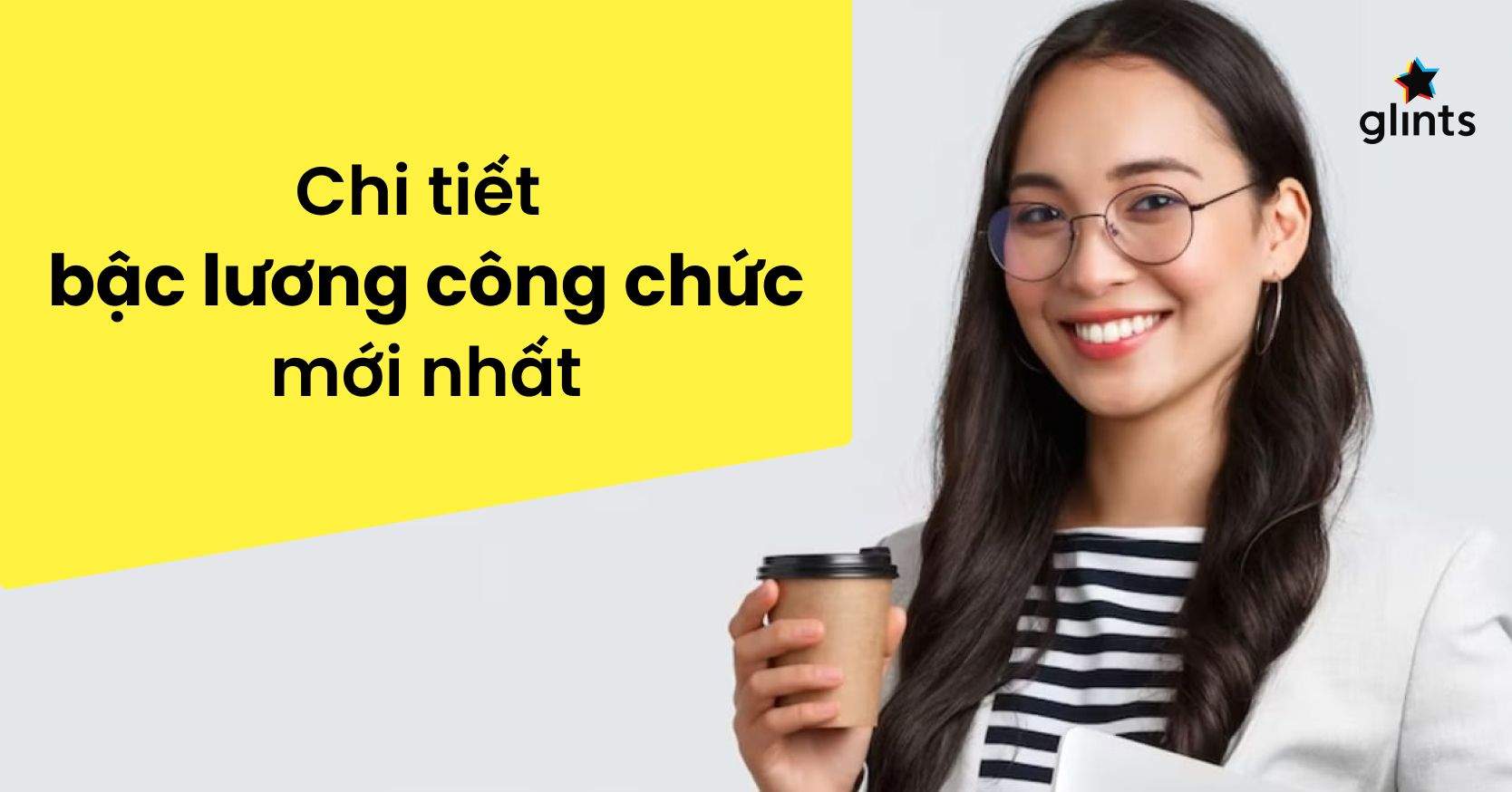 Bậc Lương Công Chức Mới Nhất, Áp Dụng Từ 01/07/2023