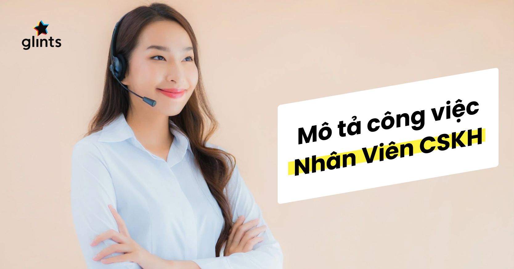 Bảng Mô Tả Công Việc Chăm Sóc Khách Hàng Mới Và Chi Tiết 2023