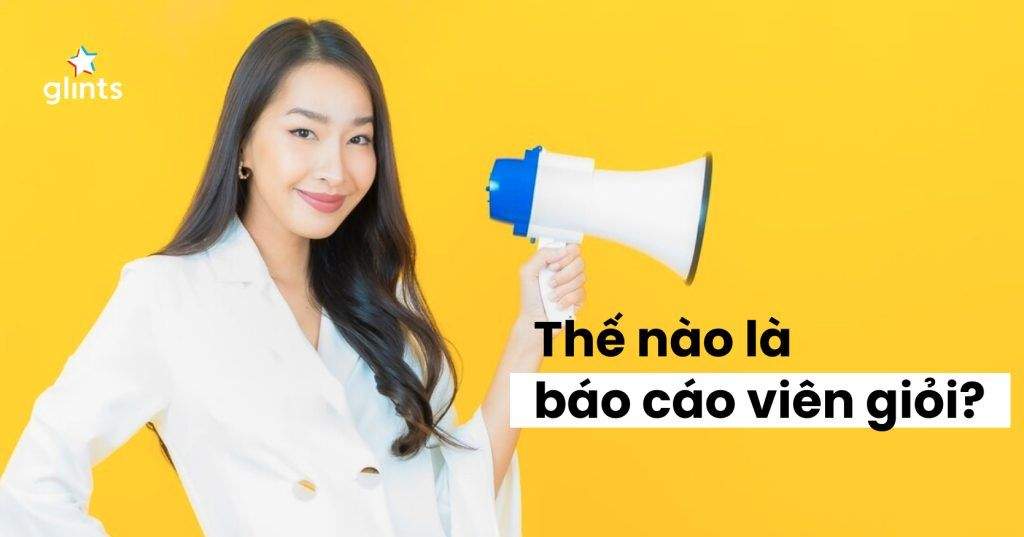bao cao vien la gi tieu chuan cua mot bao cao vien gioi 65c820e37744a