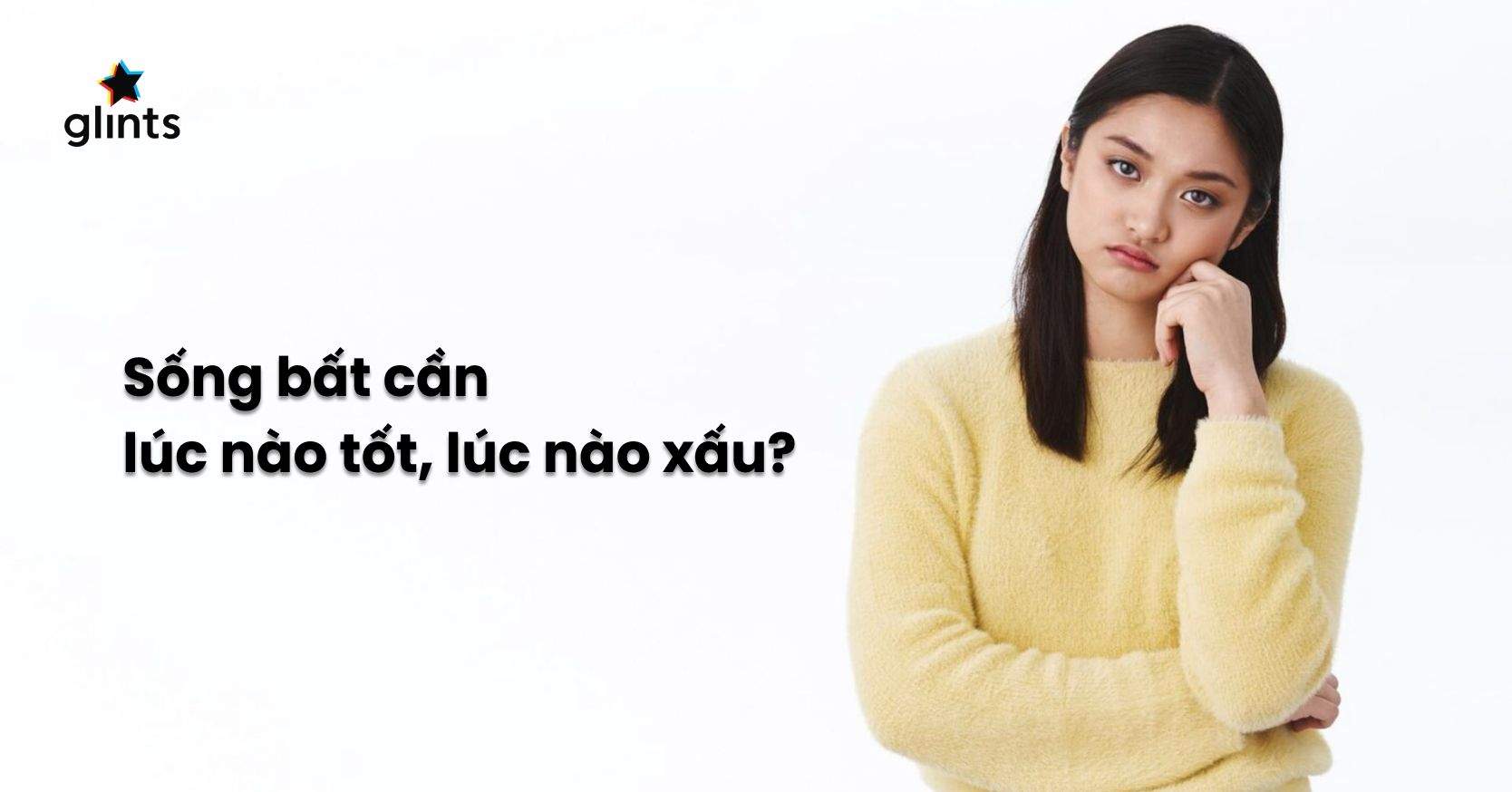 Bất Cần Là Gì? Tìm Kiếm Niềm Vui Từ Lối Sống Bất Cần Đời