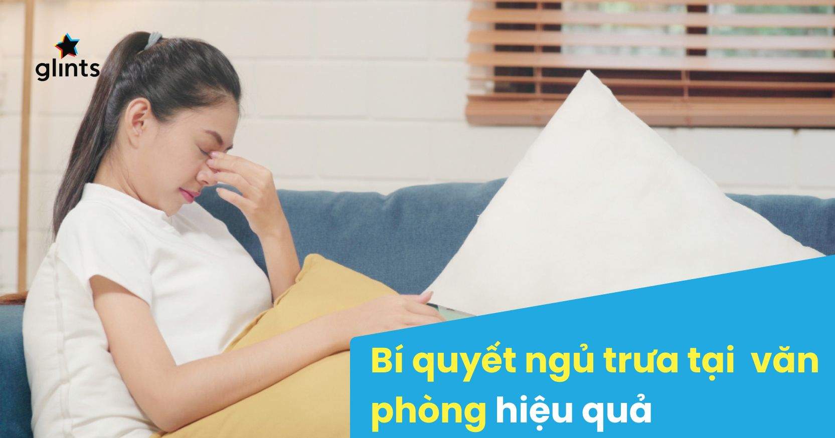 Bí Quyết Để Có Giấc Ngủ Trưa Chất Lượng Dành Cho Dân Văn Phòng