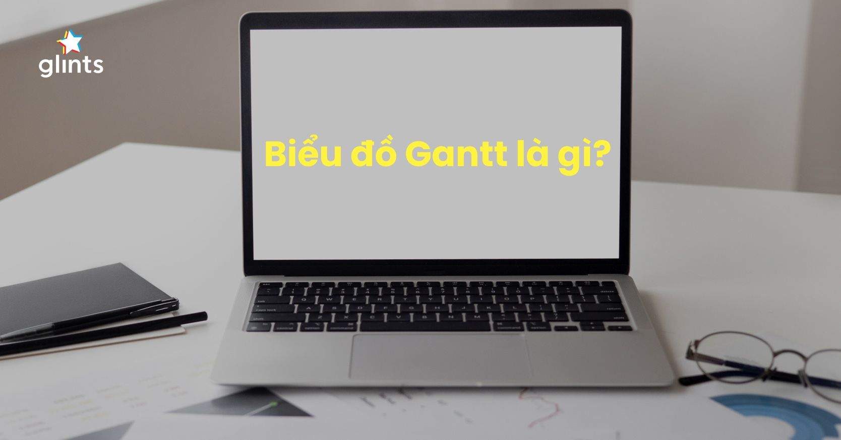 Biểu Đồ Gantt Là Gì? Mẫu Biểu Đồ Gantt Giúp Nâng Cao Năng Suất Làm Việc