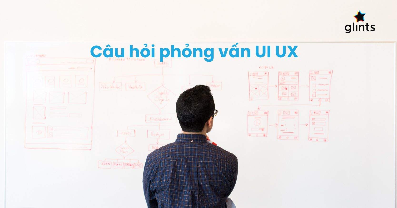 Bộ Câu Hỏi Phỏng Vấn UI UX Phổ Biến Và Gợi Ý Trả Lời