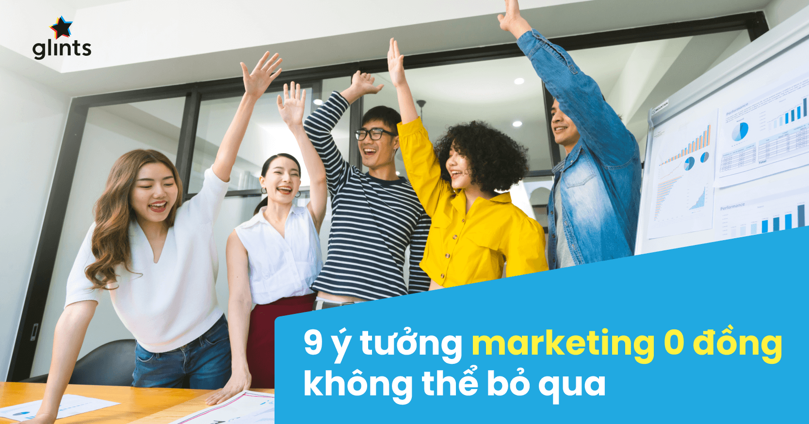 Bỏ Túi 9 Ý Tưởng Marketing 0 Đồng Không Thể Bỏ Qua