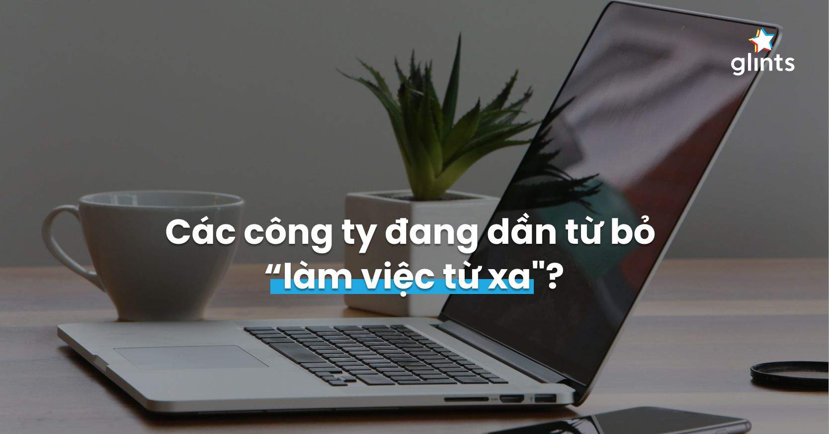 Các CEO Đang Âm Thầm Xem Xét Lại Mô Hình Làm Việc Từ Xa – Một Động Thái Có Thể Được Nhiều Công Ty Hưởng Ứng