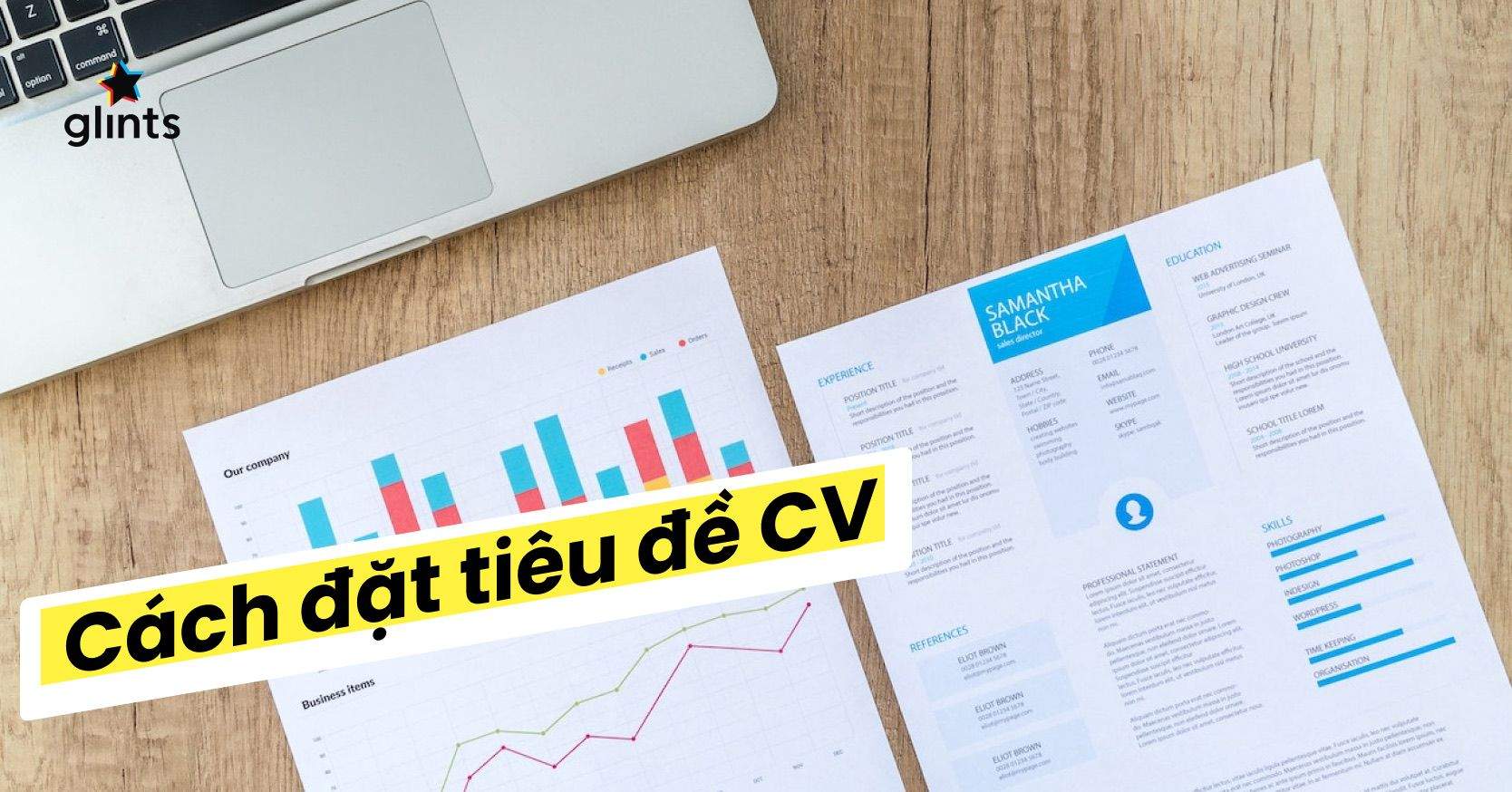 Cách Đặt Tiêu Đề CV Chuyên Nghiệp Dành Cho Mọi Ngành Nghề