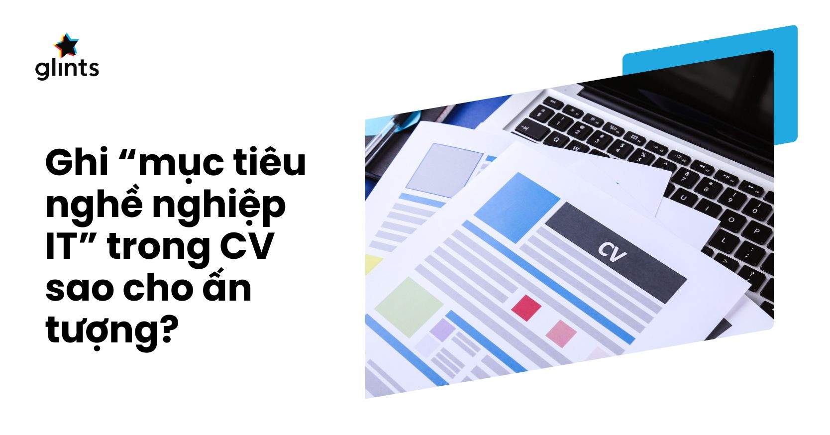 Cách Ghi Mục Tiêu Nghề Nghiệp IT Giúp Bạn Có Được Công Việc Bạn Muốn