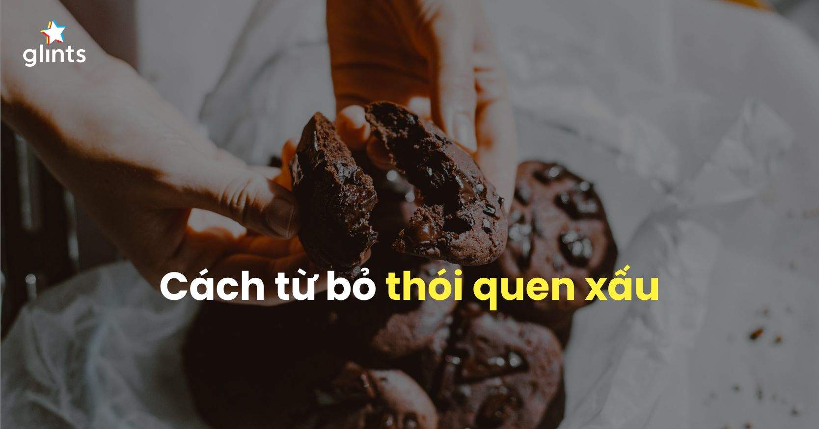 Cách Từ Bỏ Thói Quen Xấu Để Thành Công Hơn Trong Cuộc Sống