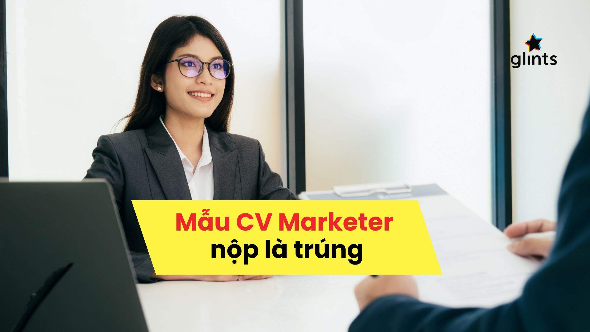 Cách Viết CV Dành Cho Marketer Đơn Giản – Chuyên Nghiệp