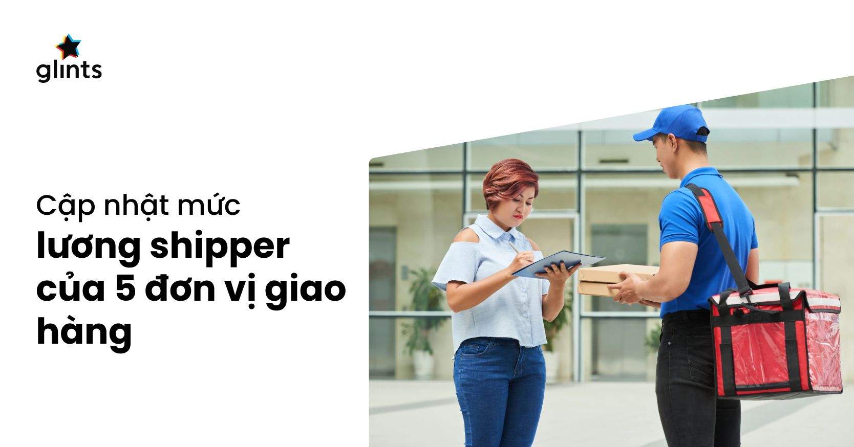 Cập Nhật Mức Lương Shipper Trung Bình Của 5 Đơn Vị Giao Hàng