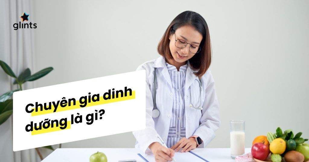 Chuyên Gia Dinh Dưỡng Là Gì? Học Gì Để Trở Thành Chuyên Gia Dinh Dưỡng? 4 chuyen gia dinh duong la gi hoc gi de tro thanh chuyen gia dinh duong 65c823287c6d3