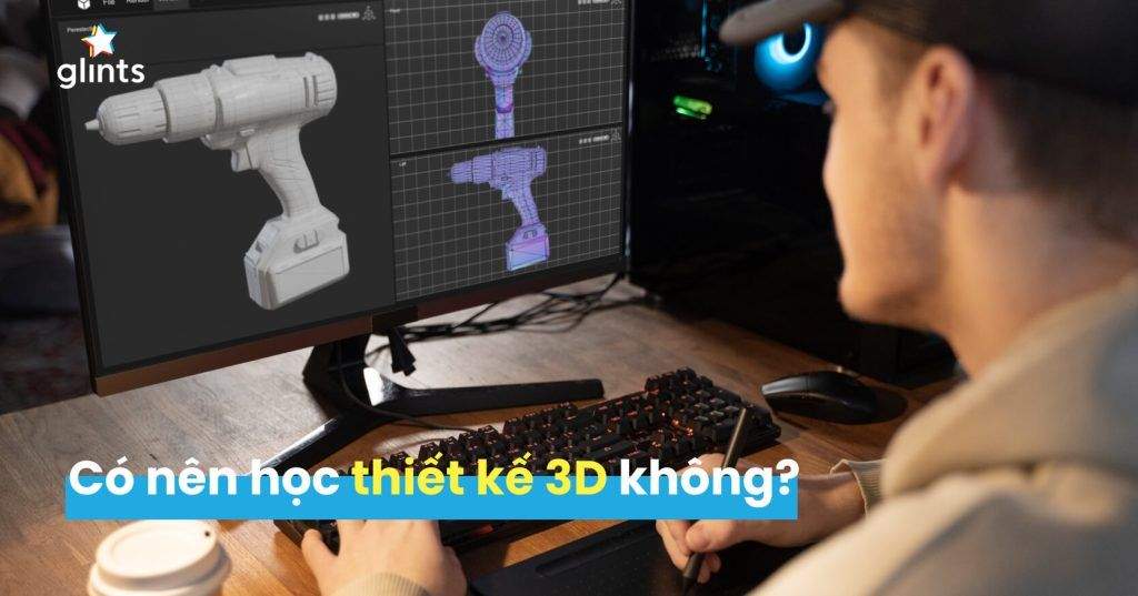 Có Nên Học Thiết Kế 3D Không? 4 co nen hoc thiet ke 3d khong 65c807ec139ea