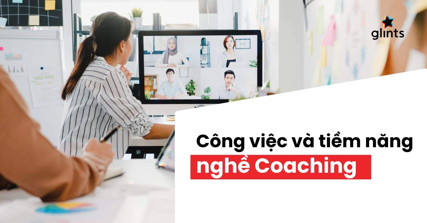 Coaching Là Gì? Tiềm Năng Phát Triển Của Nghề Coaching