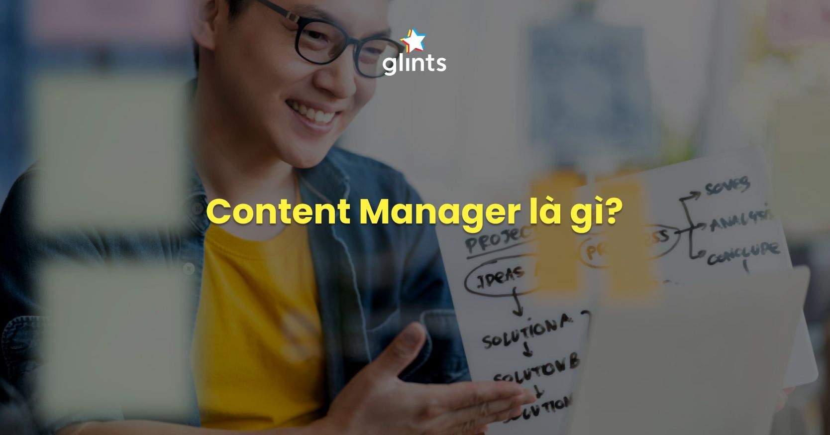 Content Manager Là Gì? Lộ Trình Cơ Bản Để Trở Thành Content Manager 
