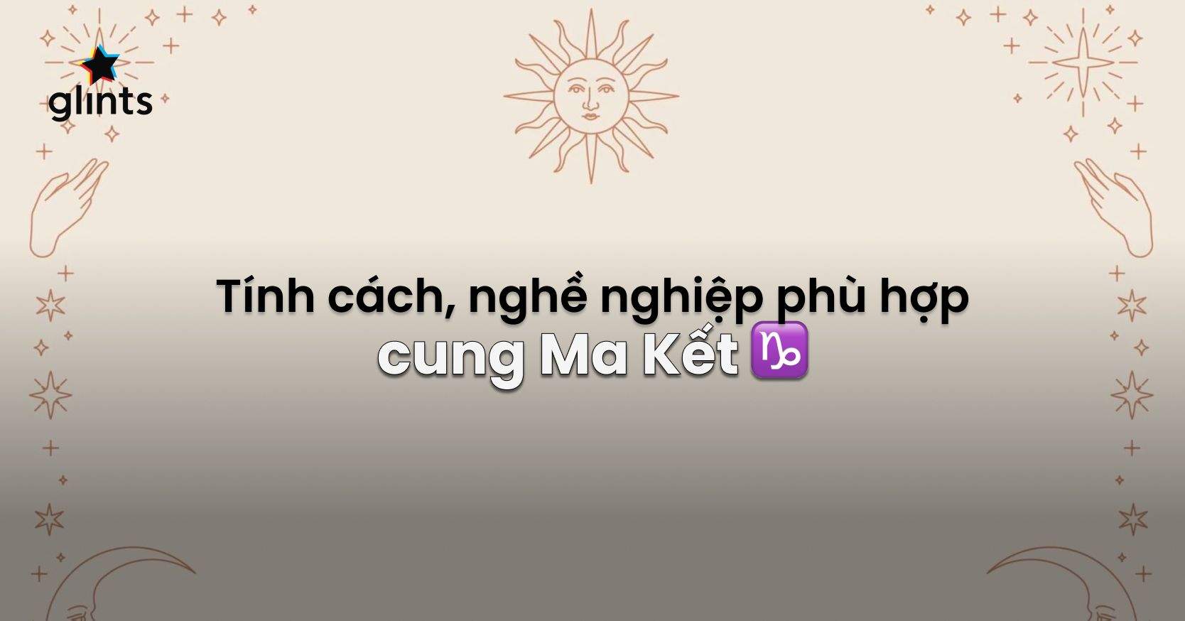 Cung Ma Kết Làm Nghề Gì Phù Hợp Nhất? Cung Ma Kết “Quẹt Phải” Với Đồng Nghiệp Cung Nào?