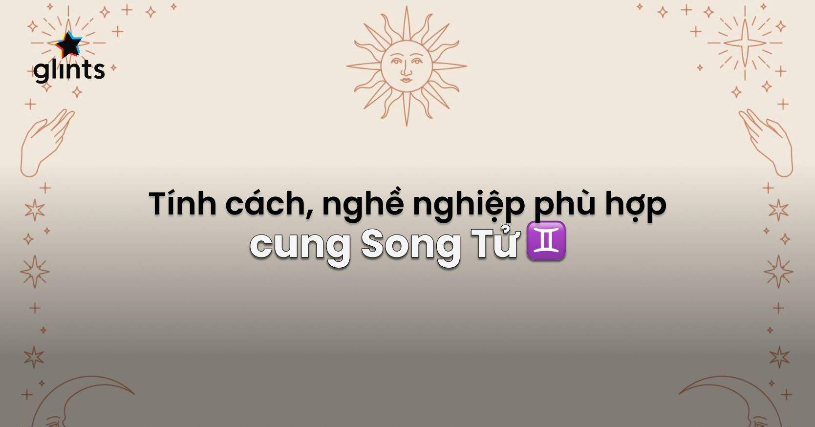 Cung Song Tử Làm Nghề Gì Phù Hợp?