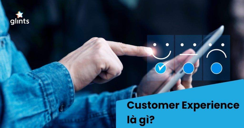 customer experience la gi tam quan trong va cach cai thien cx 65c8b86fec96b