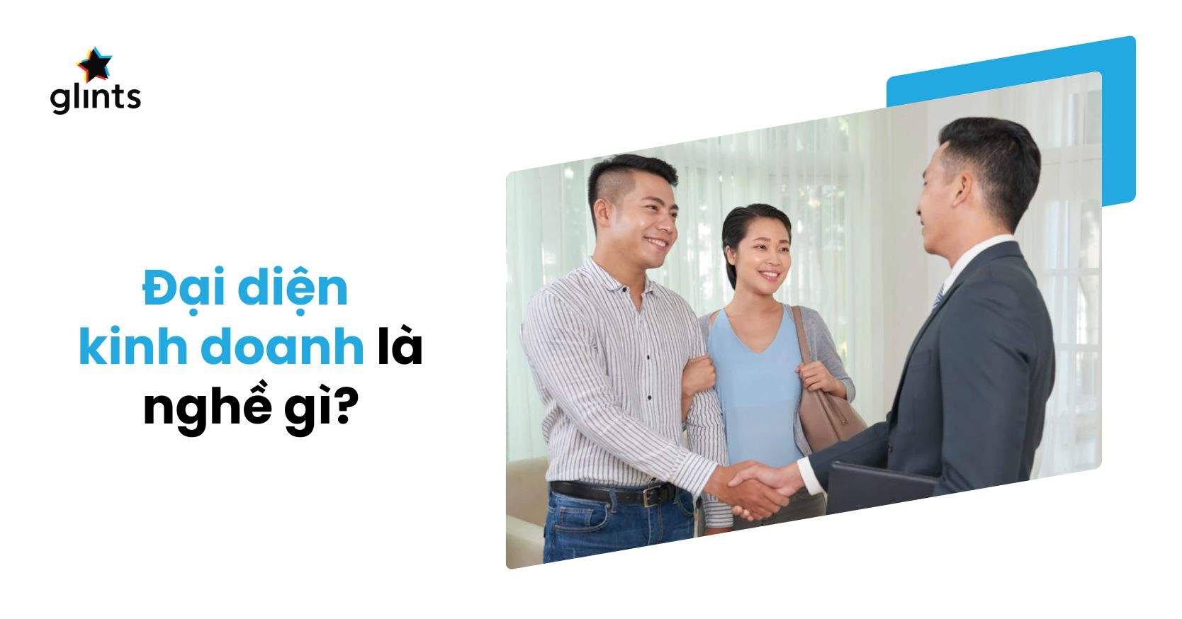 Đại Diện Kinh Doanh Là Gì? Mức Lương Đại Diện Kinh Doanh Có Hấp Dẫn?