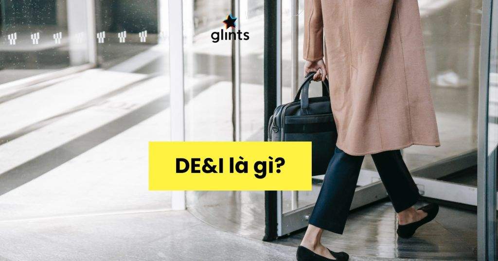 DE&I Là Gì? Xây Dựng Chiến Lược DE&I Hiệu Quả Trong Quản Lý Nhân Sự 2 dei la gi xay dung chien luoc dei hieu qua trong quan ly nhan su 65c8bc0fd86b2