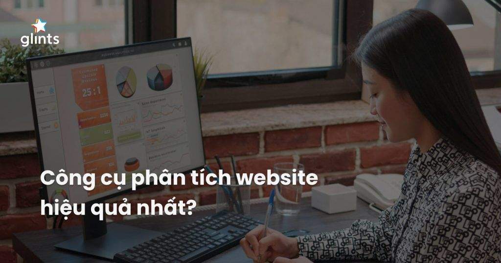 Điểm Danh Top 8 Công Cụ Phân Tích Website Hiệu Quả 7 diem danh top 8 cong cu phan tich website hieu qua 65c95ce5703b6