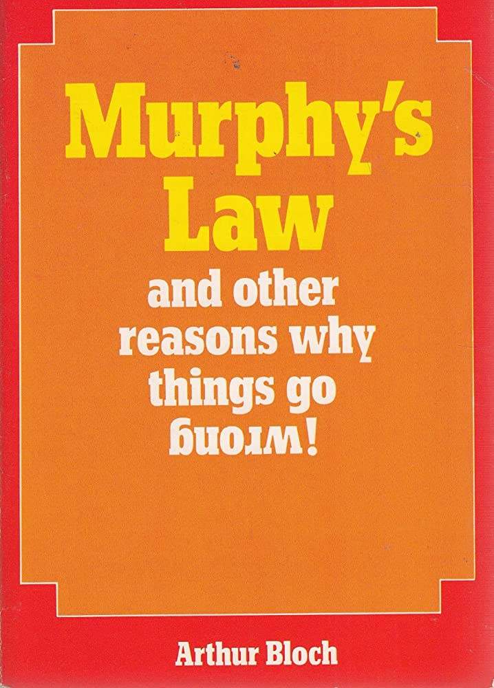 Định Luật Murphy Là Gì? Những Điều Bạn Chưa Biết Về Định Luật “Bánh Bơ” 7 định luật murphy sách