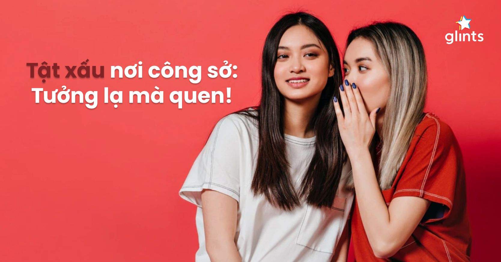Đừng Để Những Tật Xấu Nơi Công Sở Này Làm Sự Nghiệp Của Bạn Xuống Dốc