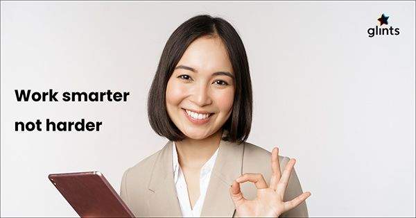 Đừng Làm Việc Chăm Chỉ Hãy Làm Việc Thông Minh: Nên Hay Không? 7 work smarter not harder