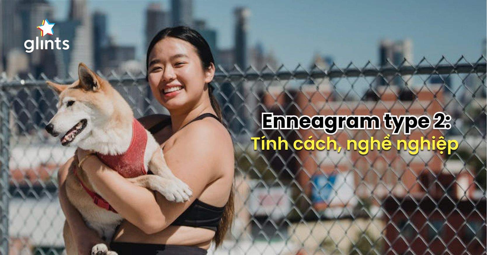 Enneagram Type 2: Tính Cách, Nghề Nghiệp Lý Tưởng Cho “Người Giúp Đỡ”