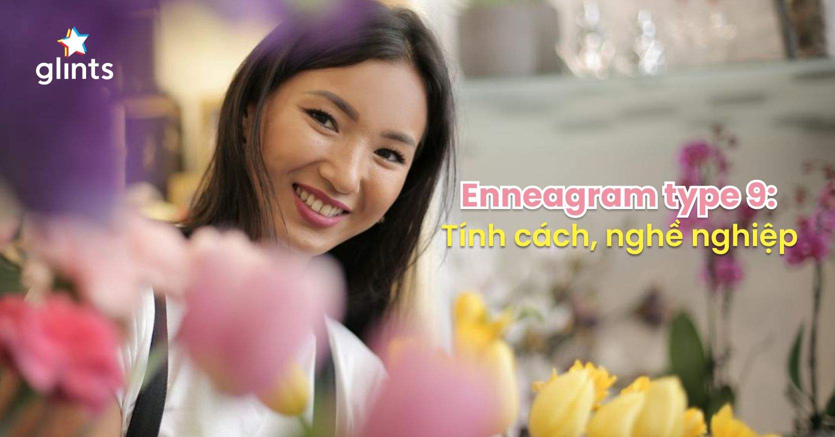 Enneagram Type 9: Tính Cách, Nghề Nghiệp Lý Tưởng Cho “Người Ôn Hoà”