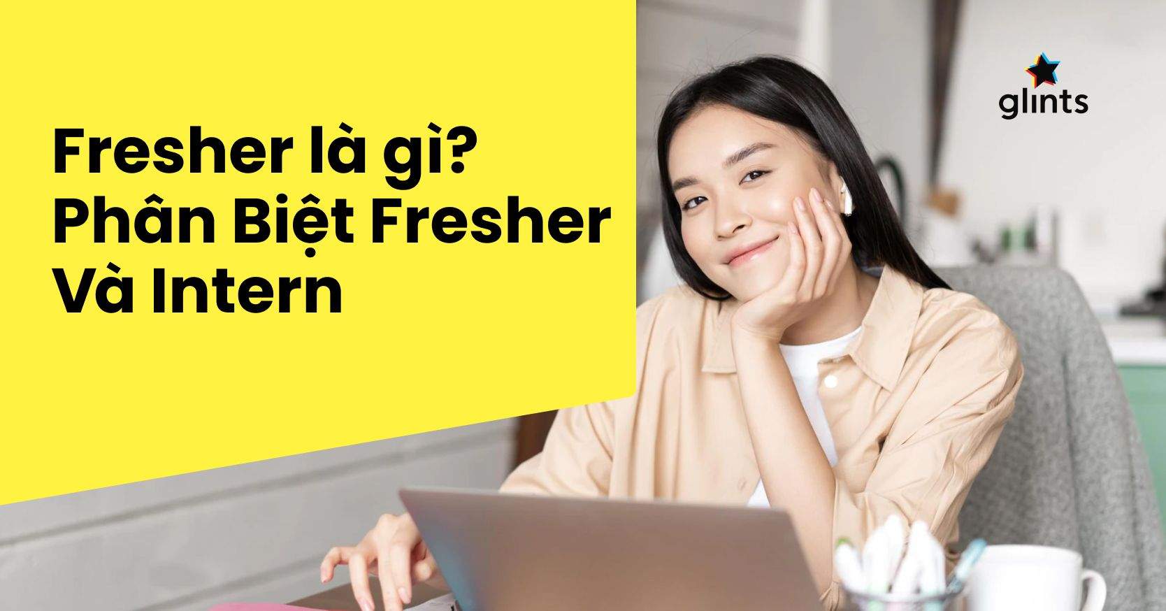 Fresher Là Gì? Phân Biệt Fresher Và Intern