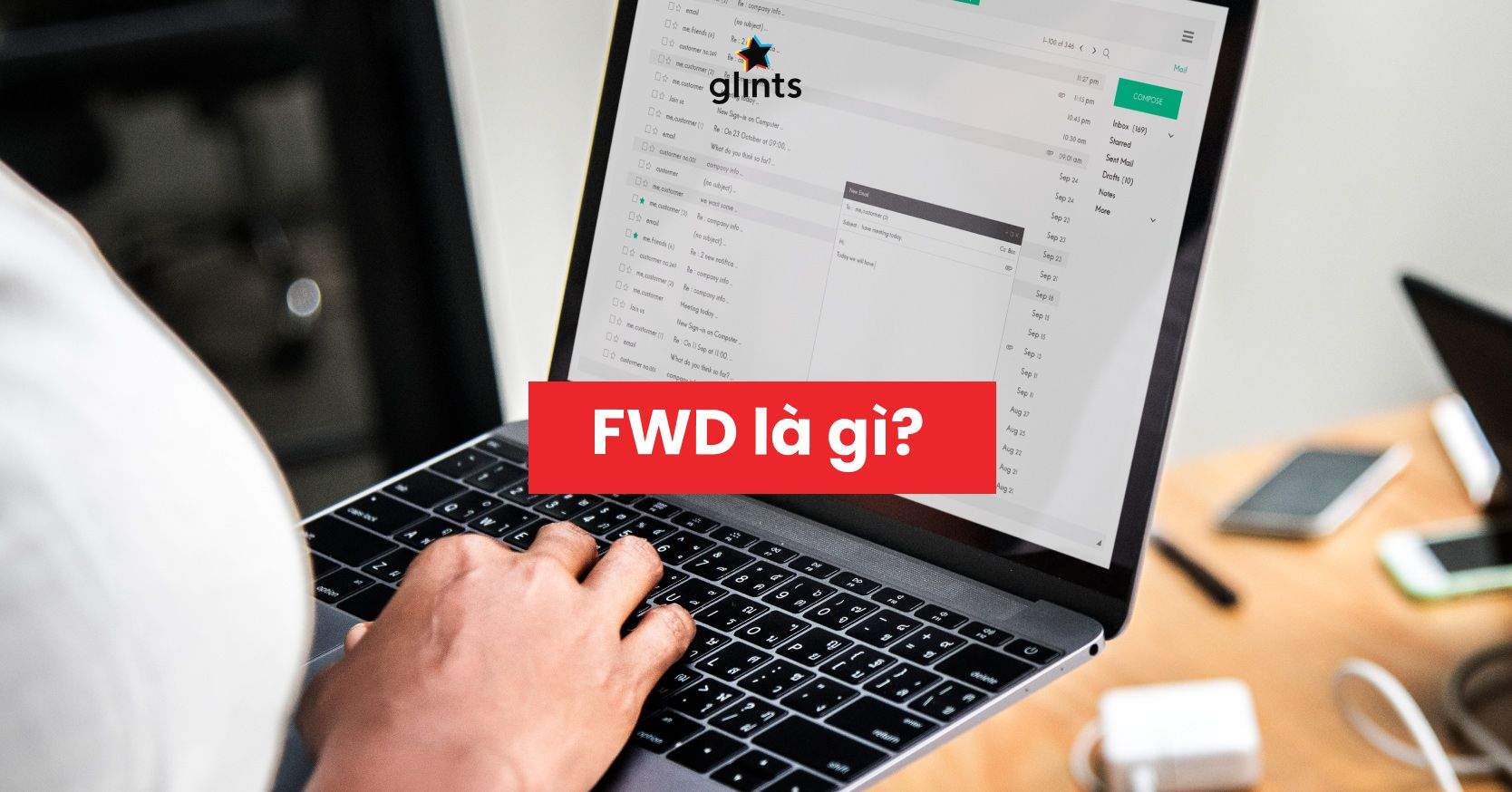 FWD Là Gì? Hướng Dẫn Sử Dụng FWD Trong Công Việc