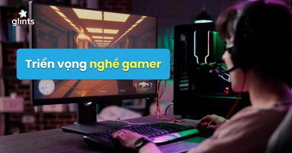 Gamer Là Gì? Làm Game Thủ Có Tương Lai Không? 4 gamer la gi lam game thu co tuong lai khong 65c807e1a84c1