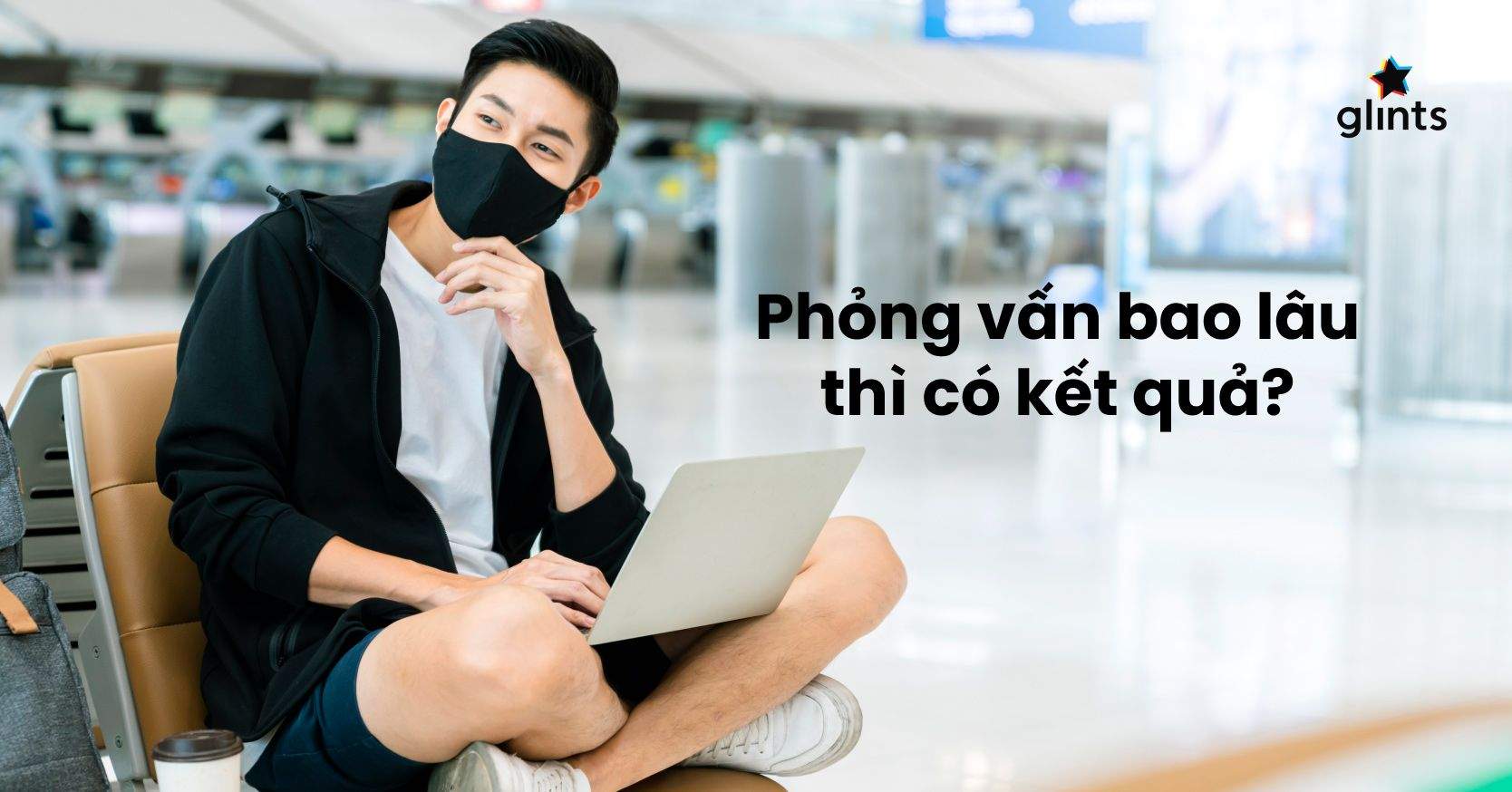 Giải Đáp Thắc Mắc: Phỏng Vấn Bao Lâu Thì Có Kết Quả?