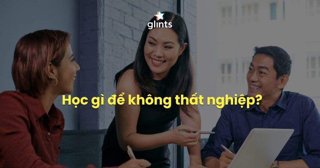hoc gi de khong that nghiep 12 nganh hoc hot trong tuong lai 65c8083319690