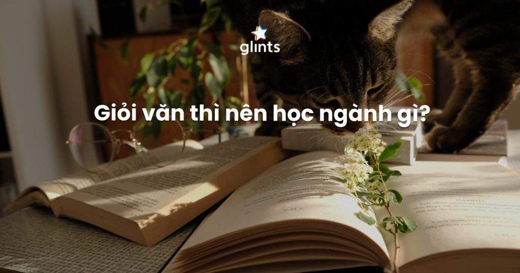 hoc gioi van nen hoc nganh gi 65c80a4e31e31