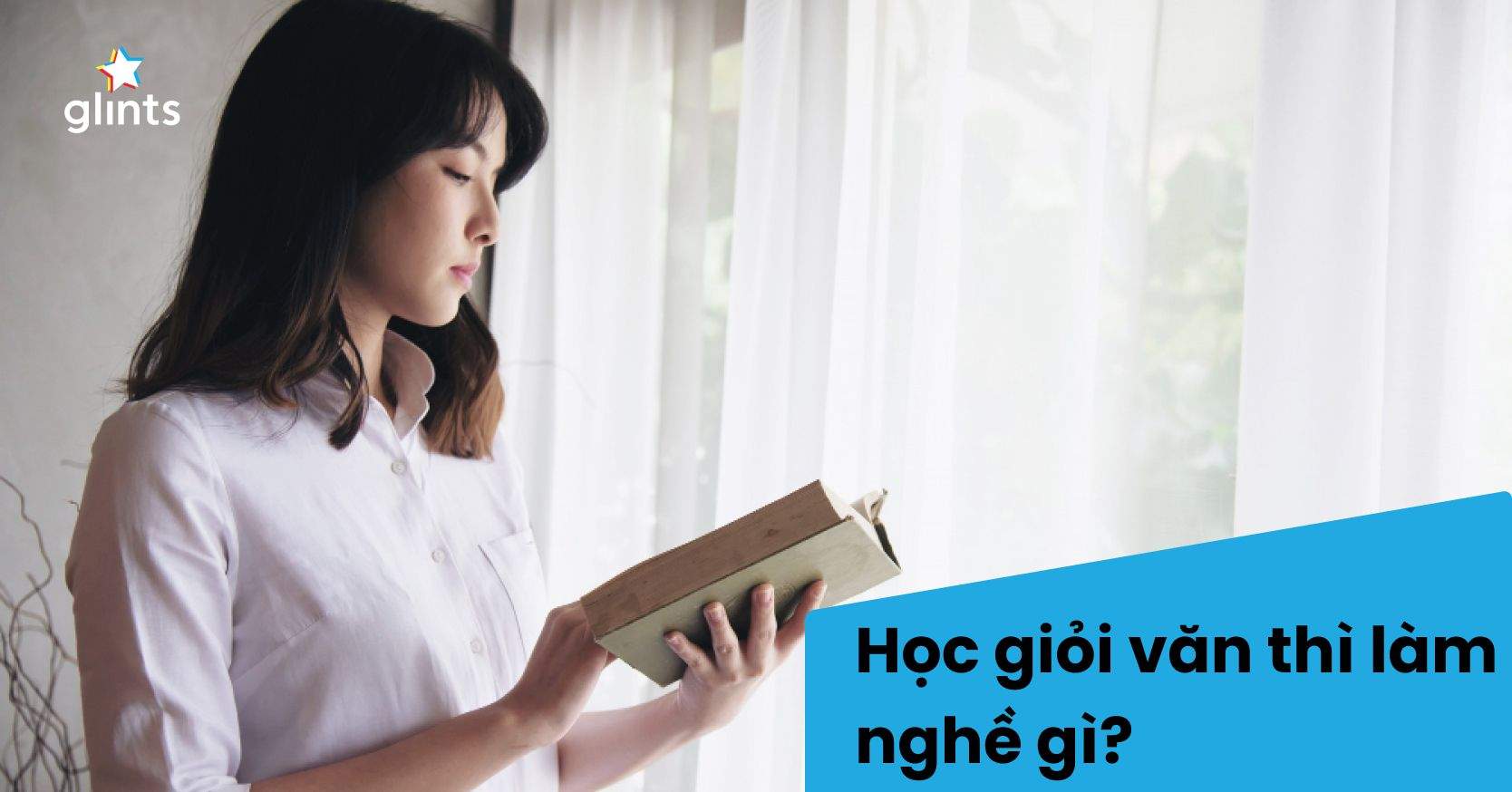Học Giỏi Văn Thì Làm Nghề Gì? Top 7 Công Việc Cho Người Giỏi Văn