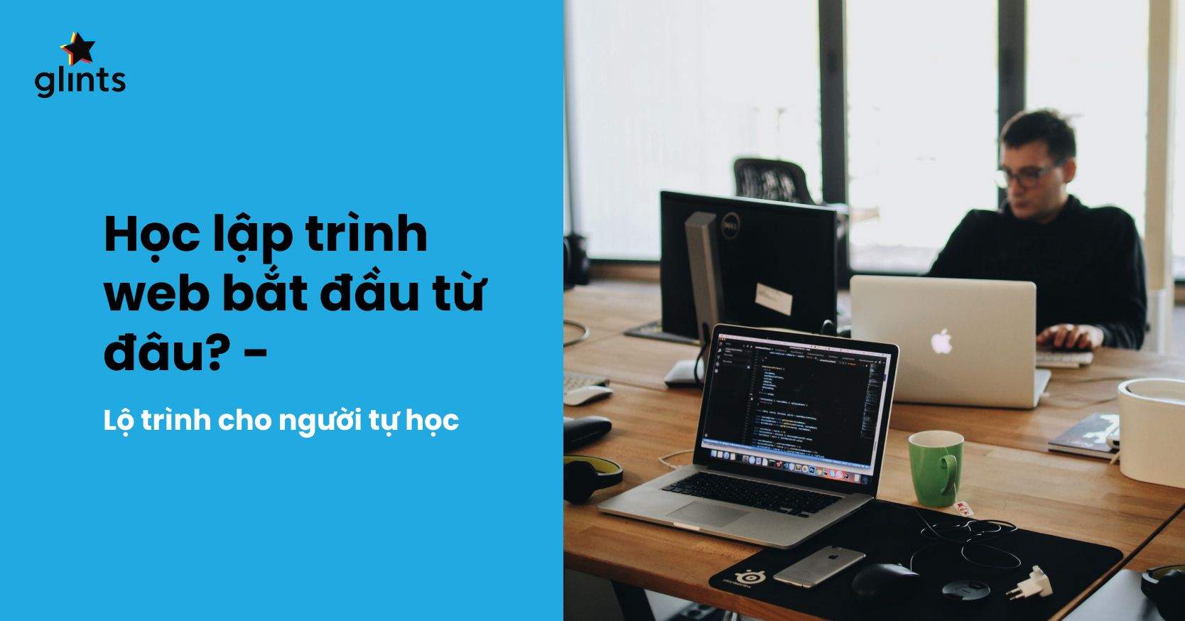 Học Lập Trình Web Nên Bắt Đầu Từ Đâu?