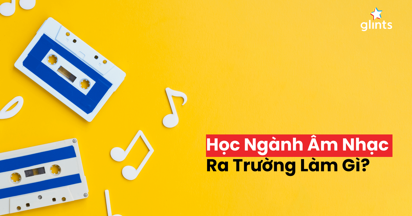Học Ngành Âm Nhạc Ra Trường Làm Gì? Có Nên Học Ngành Âm Nhạc Không?