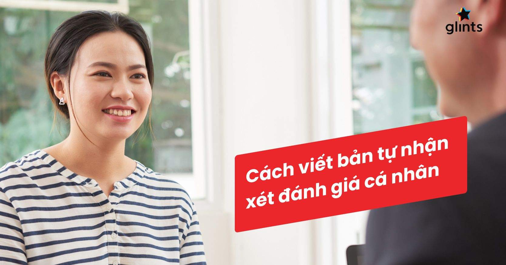 Hướng Dẫn Cách Viết Bản Tự Nhận Xét Đánh Giá Cá Nhân