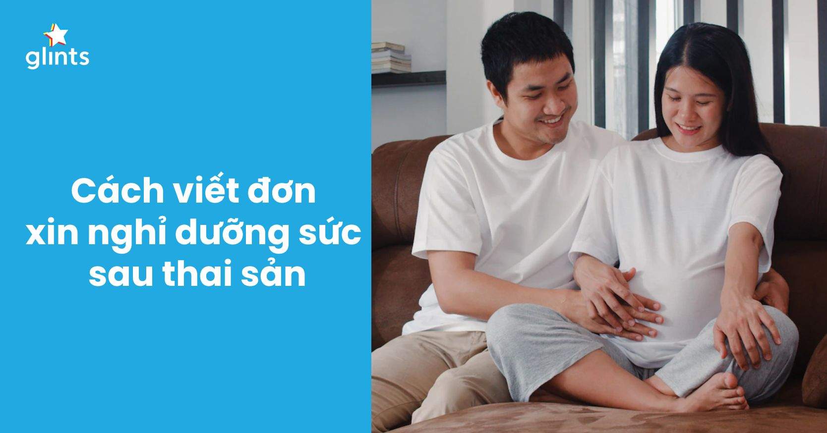 Hướng Dẫn Cách Viết Mẫu Đơn Xin Nghỉ Dưỡng Sức Sau Thai Sản Chi Tiết