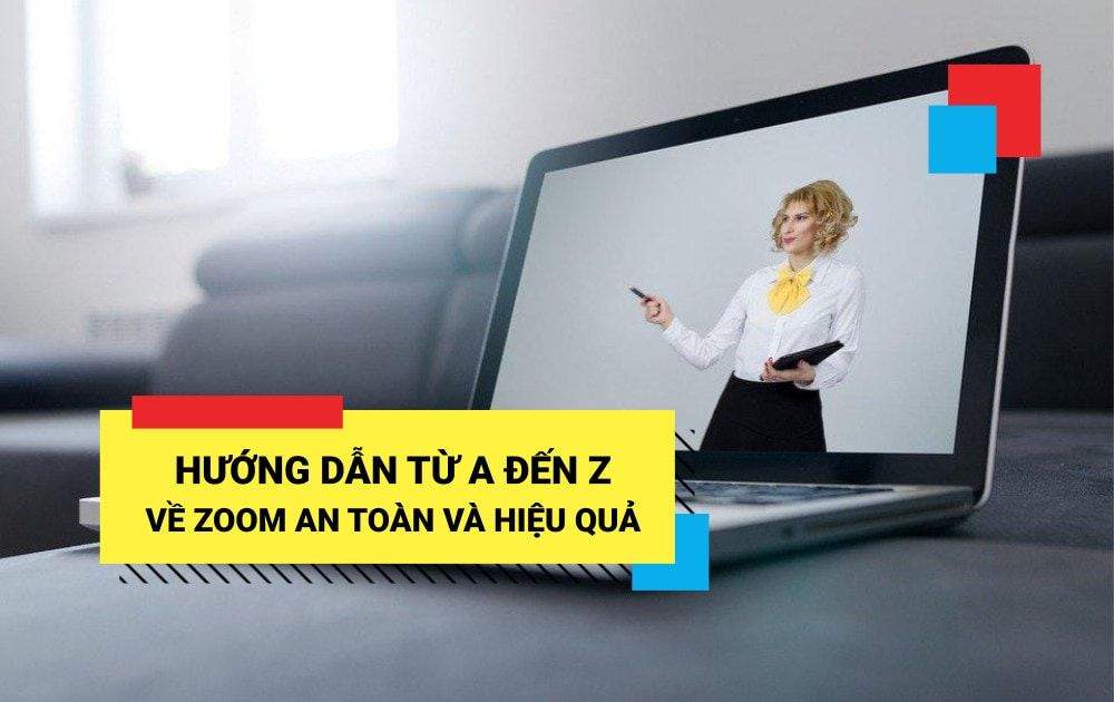 huong dan su dung cac tinh nang cua zoom hieu qua tu a den z 65c82aea7d5b9