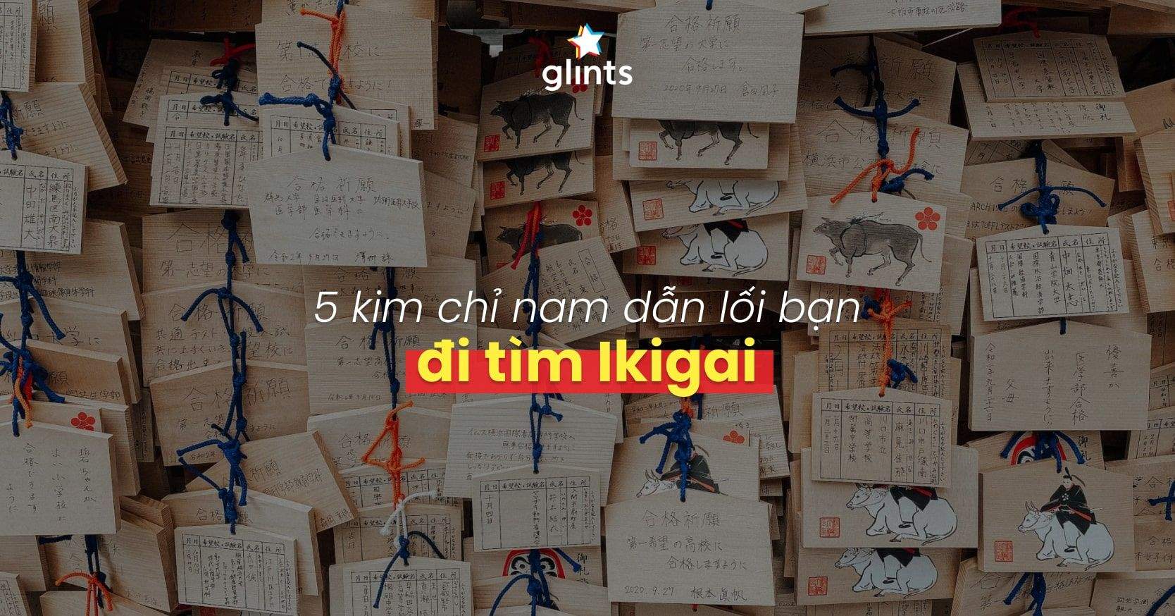 Ikigai Là Gì? Bí Mật Cách Kiếm Tìm Hạnh Phúc & Nghề Nghiệp Mơ Ước Của Người Nhật