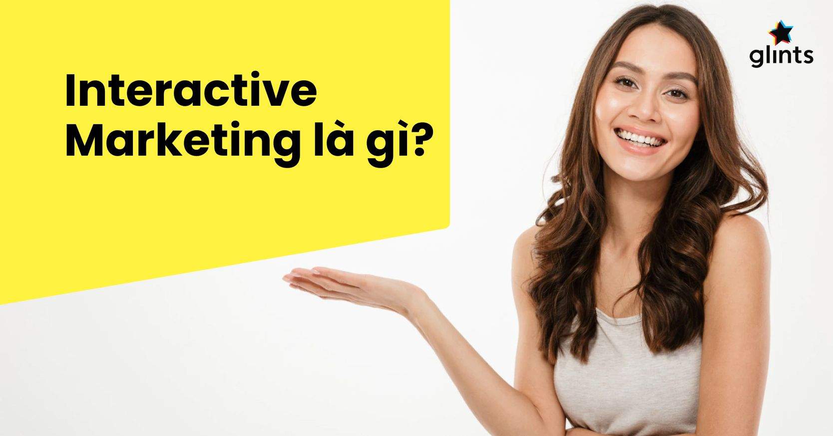 Interactive Marketing Là Gì? Định Nghĩa Và Ví Dụ Về Marketing Tương Tác