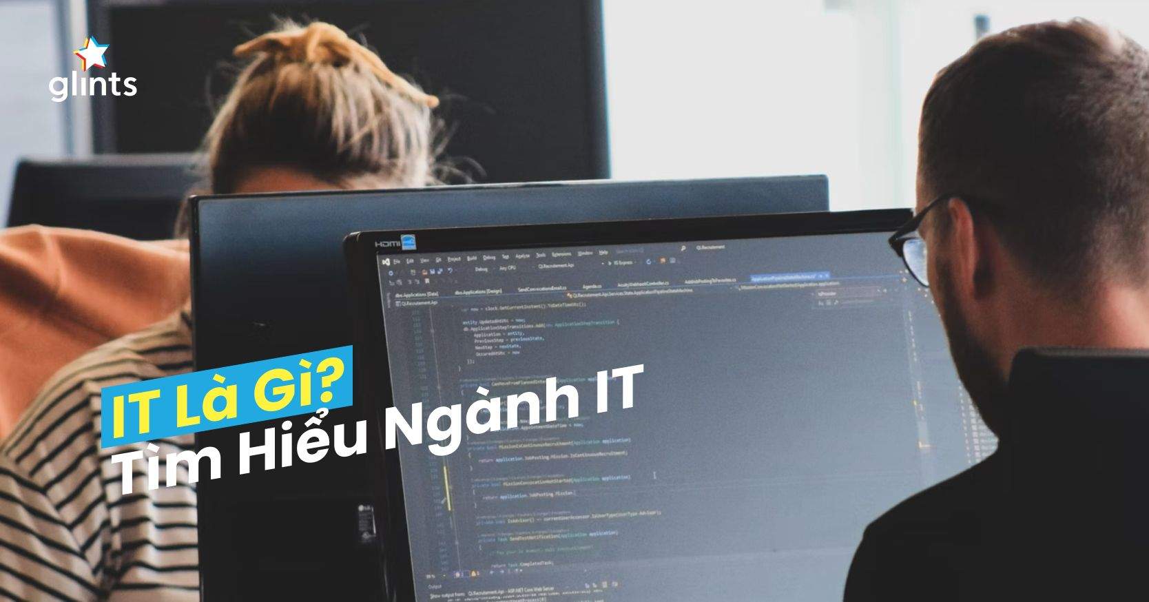 IT Là Ngành Gì? Công Việc IT Là Làm Gì? Tìm Hiểu Về Nghề IT 2023