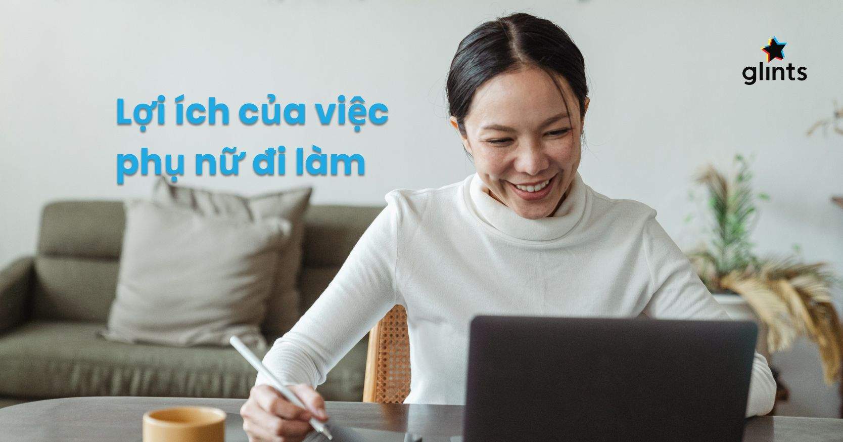 Khi Phụ Nữ Đi Làm, Những Lợi Ích Mà Họ Có Được Là Gì? 